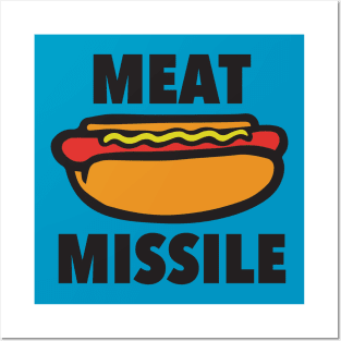 Hot Dog Meat Missile Posters and Art